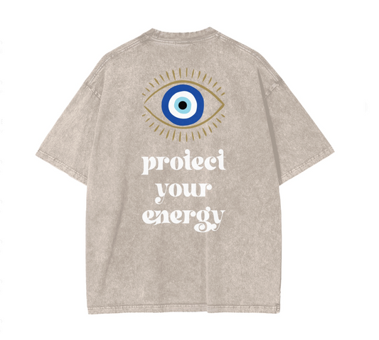 Protect Your Energy – Washed Beige Unisex Oversized Cotton Tee